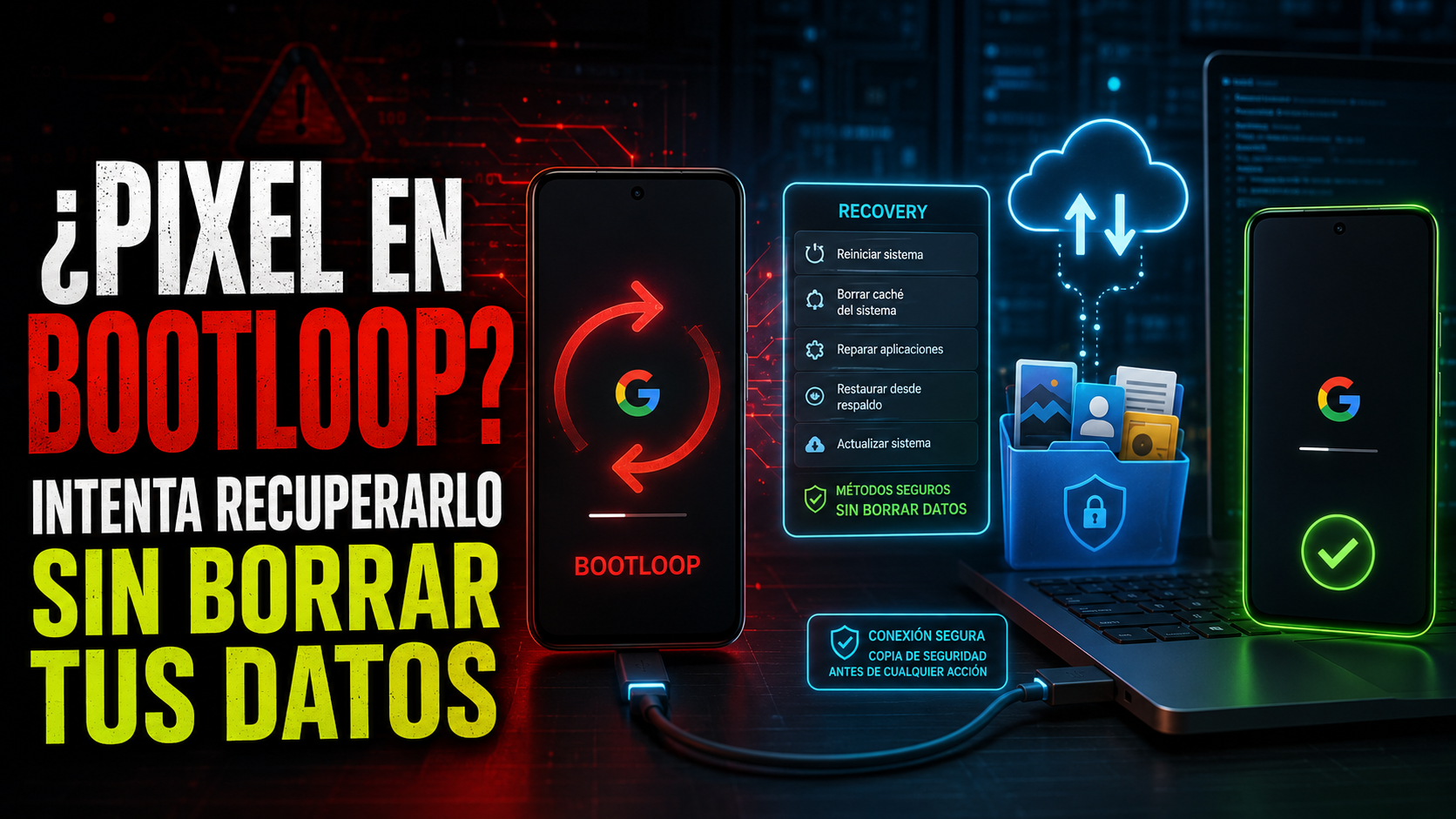 Cómo recuperar Bootloop Pixel sin perder datos 2026